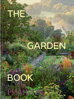 The Garden Book: Mini Format by Editors, Phaidon