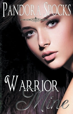 Warrior Mine by Spocks, Pandora