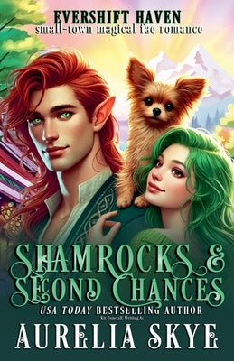 Shamrocks & Second Chances by Skye, Aurelia