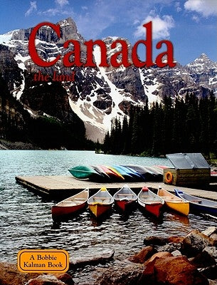 Canada - The Land (Revised, Ed. 3) by Kalman, Bobbie