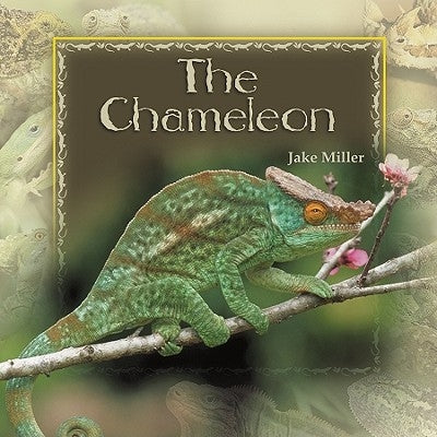 The Chameleon by Miller, Jake