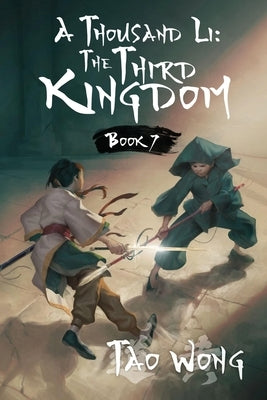 A Thousand Li: The Third Kingdom: A Xianxia Cultivation Novel by Wong