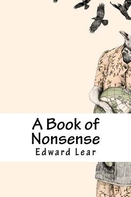 A Book of Nonsense by Lear, Edward