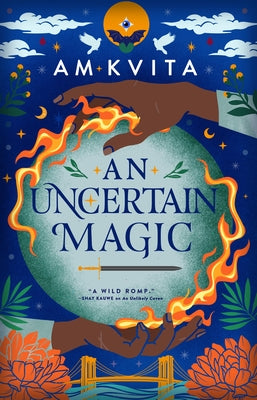 An Uncertain Magic by Kvita, Am