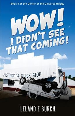 Wow! I Didn't See That Coming! by Greene, Suzanne