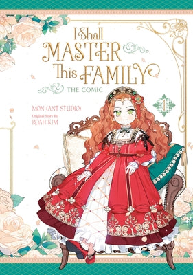 I Shall Master This Family, Volume 1 (the Comic) by Mon
