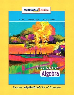 Beginning Algebra MML Edition by Lial, Margaret L.