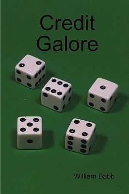 Credit Galore by Babb, William