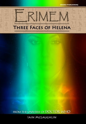 Erimem - Three Faces of Helena by McLaughlin, Iain