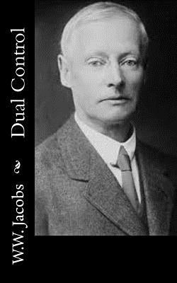 Dual Control by W. W. Jacobs