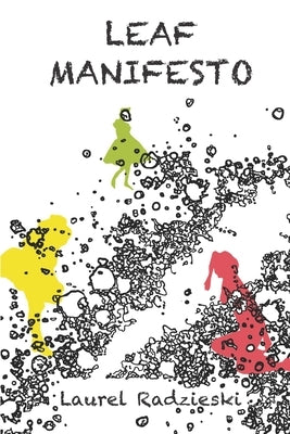 Leaf Manifesto by Perdew, Sarah