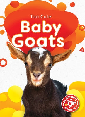 Baby Goats by Barnes, Rachael