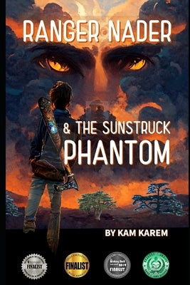 Ranger Nader & The Sunstruck Phantom by Karem, Kam