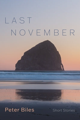 Last November by Biles, Peter