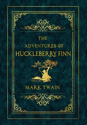 Adventures of Huckleberry Finn by Twain, Mark