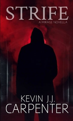 Strife by Carpenter, Kevin J. J.