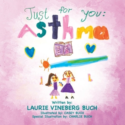 Just for You: Asthma by Vineberg Buch, Laurie