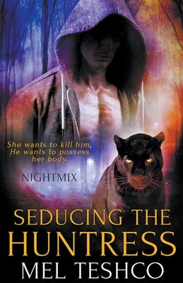 Seducing the Huntress by Teshco, Mel