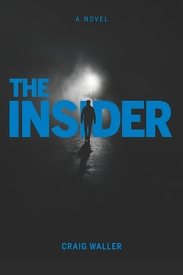 The Insider by Waller, Craig