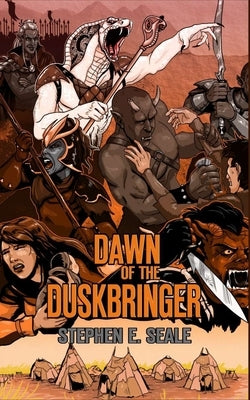 Dawn of the Duskbringer by Seale, Syrena