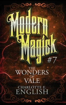 The Wonders of Vale by English, Charlotte E.