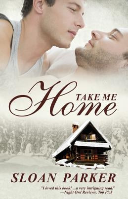 Take Me Home by Parker, Sloan