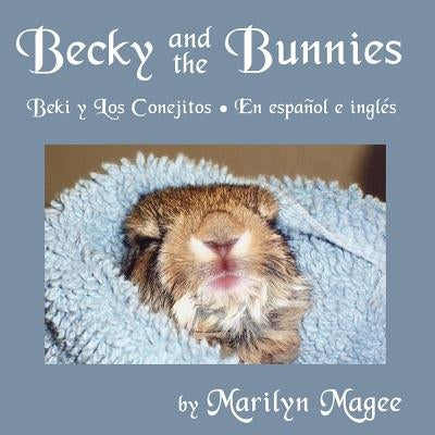 Becky and the Bunnies by Magee, Marilyn