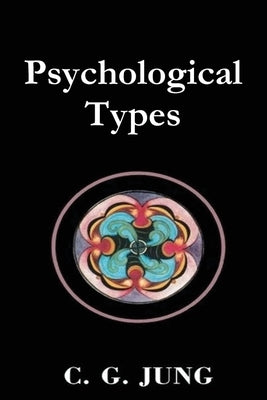 Psychological Types by Jung, C. G.