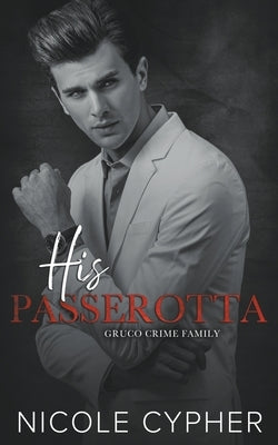 His Passerotta by Cypher, Nicole