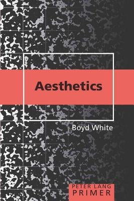 Aesthetics Primer by Steinberg, Shirley R.