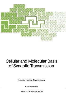 Cellular and Molecular Basis of Synaptic Transmission by Zimmermann, Herbert