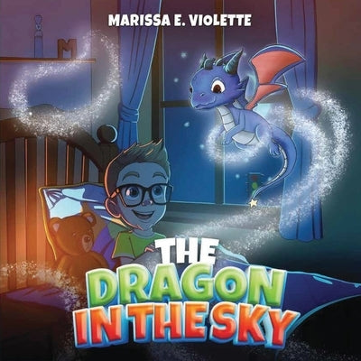 The Dragon in the Sky by E. Violette, Marissa