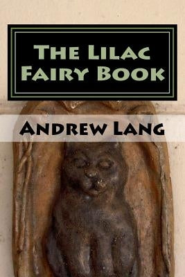 The Lilac Fairy Book by Lang, Andrew
