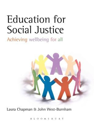 Education for Social Justice: Achieving Wellbeing for All by Chapman, Laura