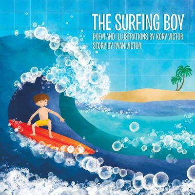 The Surfing Boy by Victor, Kory Cathryn