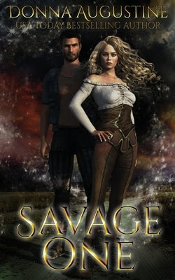 Savage One: Born Wild #2 by Augustine, Donna