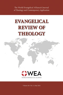 Evangelical Review of Theology, Volume 48, Number 2 by Schirrmacher, Thomas