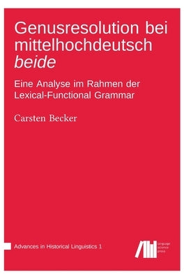 Genusresolution bei mittelhochdeutsch beide by Becker, Carsten
