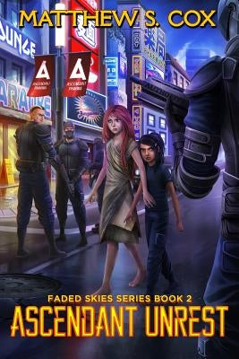 Ascendant Unrest by Cox, Matthew S.