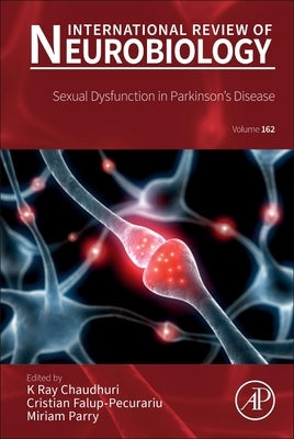 Sexual Dysfunction in Parkinson's Disease: Volume 162 by Chaudhuri, K. Ray