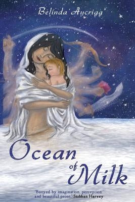 Ocean of Milk by Aycrigg, Belinda