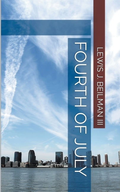 Fourth of July by Beilman, Lewis J., III