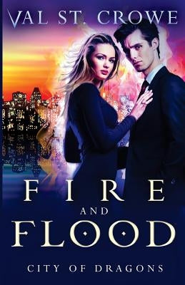 Fire and Flood by St Crowe, Val