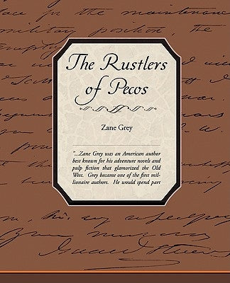 The Rustlers of Pecos County by Grey, Zane