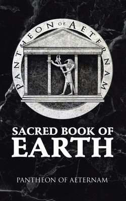 Sacred Book of Earth by Pantheon of Aeternam