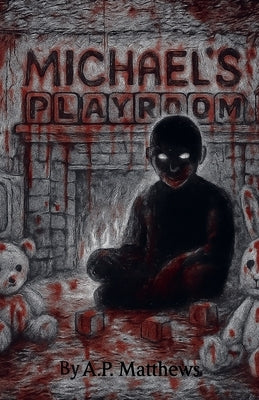 Michael's Playroom by Matthews, A. P.