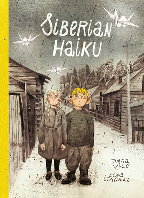 Siberian Haiku by Vilé, Jurga