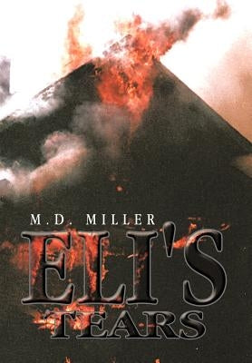 Eli's Tears by M. D., Miller