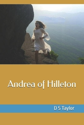 Andrea of Hilleton by Taylor, D. S.