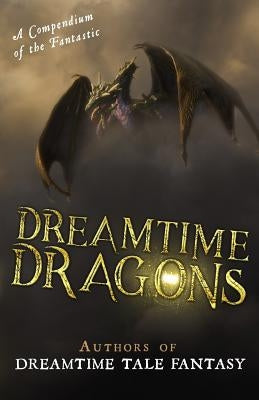 Dreamtime Dragons by Visser, Nils